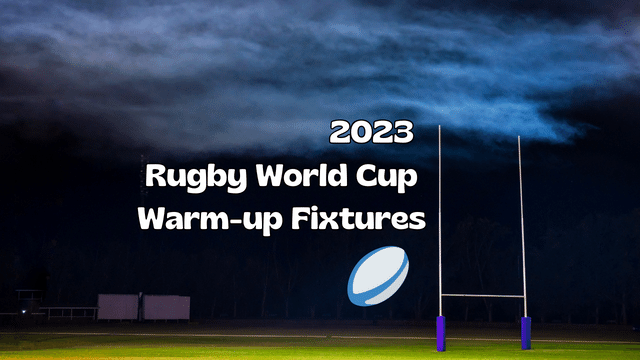 2023 Rugby World Cup warm-up  fixtures