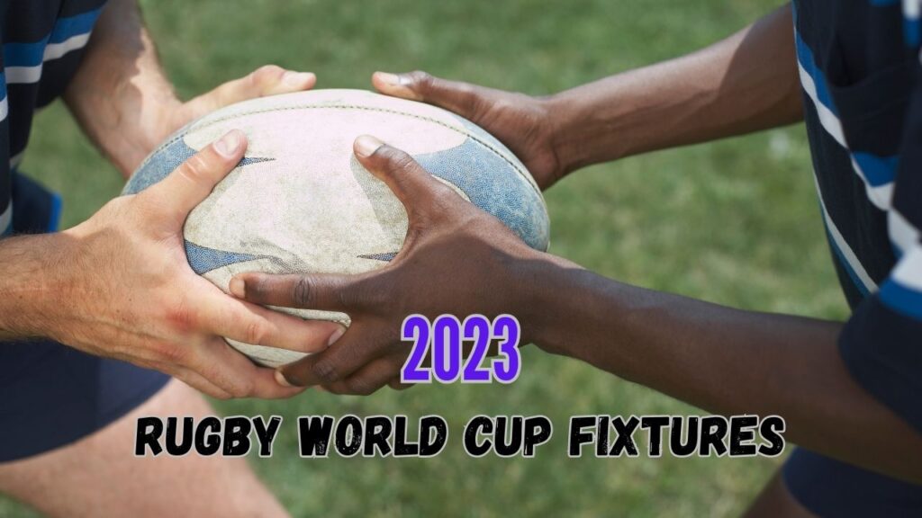 Rugby World Cup 2023 Fixtures