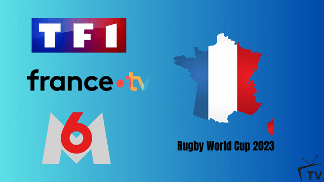 How to Watch Rugby World Cup 2023 in France?