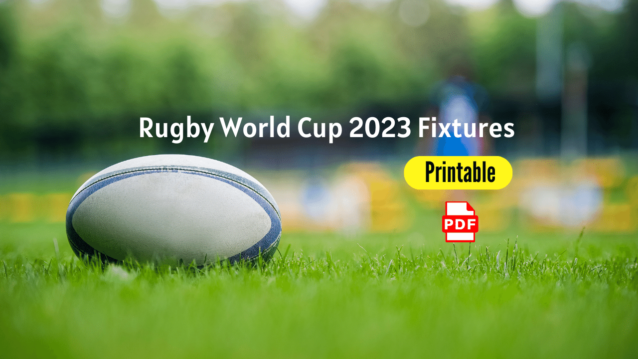 Rugby World Cup 2023 Fixtures Printable Pdf Download