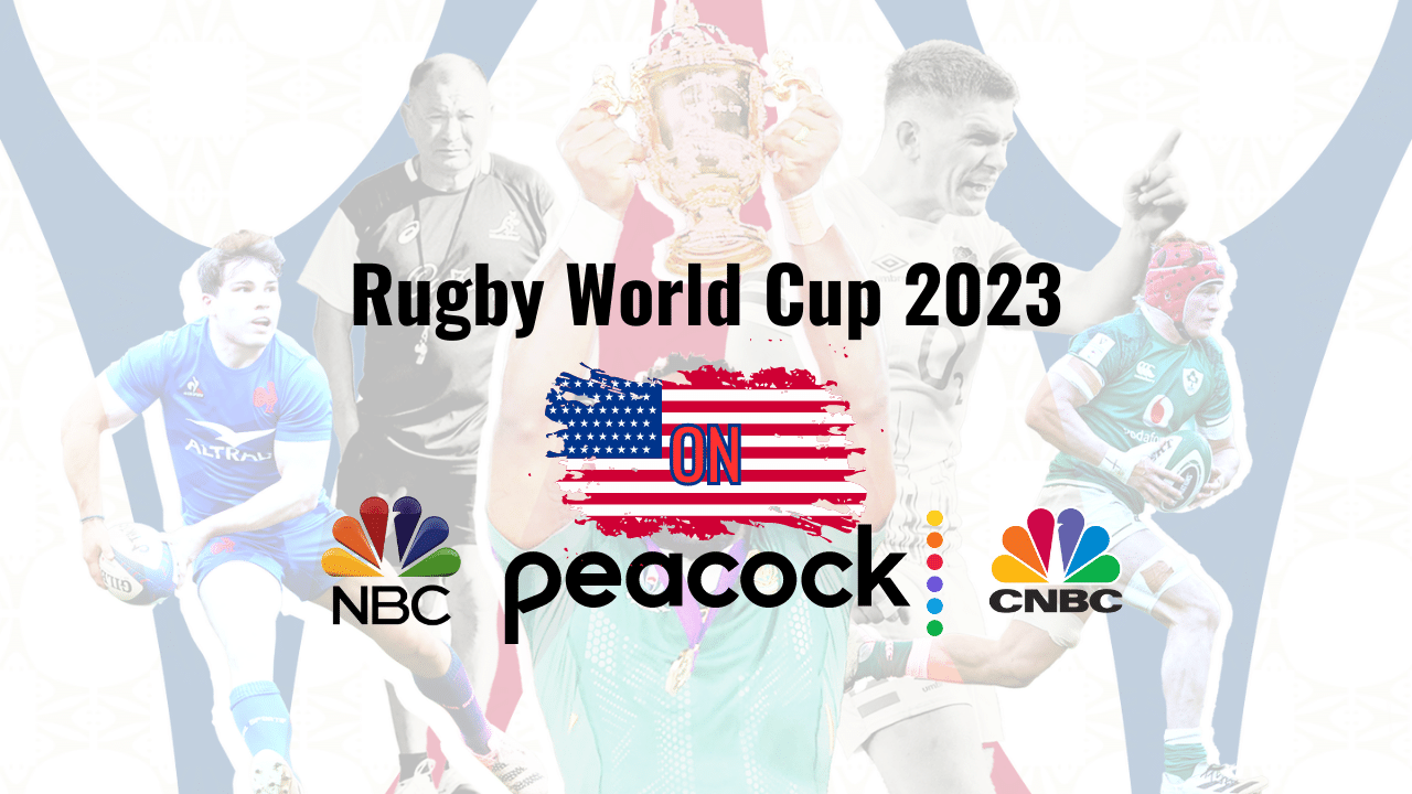 2023 Rugby World Cup on NBC Schedule, Channels, and Live Streams